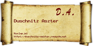 Duschnitz Aszter névjegykártya